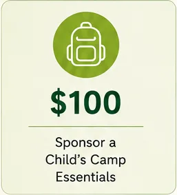 $100 - Sponsor a Child's Camp Essentials